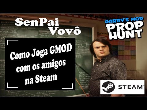 [Tutorial] Como Jogar Garry's Mod Com Os Amigos na Steam # Parte1