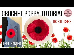 Crochet Poppy Tutorial - Left Handed