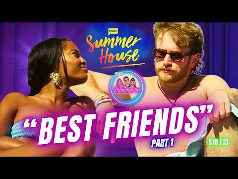 Summer House Deep Dive S10 E13 [PART 1]: With Friends Like This Who Needs Enemies?