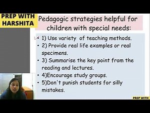 Pedagogical strategies for child with special need | Creating an inclusive school| B.Ed second year