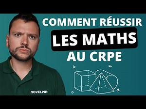 Comment Réussir les Mathématiques du CRPE ?