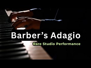 Barber's Adagio for Strings: The Only Piano Arrangement (Cafe del Mar)