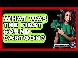 What Was The First Sound Cartoon? - The Animation Reel