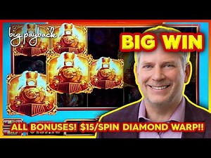 $15/SPIN → Diamond Warp, YES!! We See ALL BONUSES on Lift Off Slots for BIG WIN!