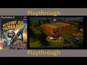 Destroy All Humans PS2 Playthrough