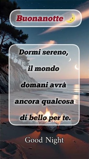 💞Buonanotte e sogni d'oro 🌃✨️#aforismi #frasi #buonanotte #notte #shortsvideo