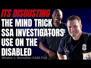 How The SSA Investigators Lie To The Disabled