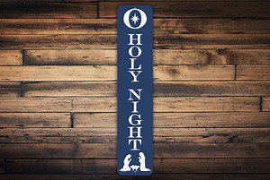 O Holy Night Sign, Christmas Porch Sign, O Holy Night Decor, O Holy Night Gift, Holiday Porch Sign, Christmas Door Sign, Vertical Metal Sign - Etsy