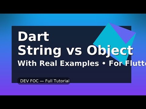 Dart String vs Object — The Only Guide You Need (with Real Examples)