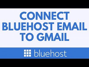 How To Connect Your Bluehost Email To Gmail Easily | Bluehost Gmail Setup Tutorial