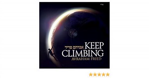 Avraham Fried - Keep Climbing