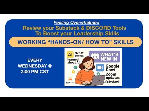 NWSOFA “Hands On / How To” Wed @2:00pm CST ZOOM:Technology Review: Substack, AI & Discord Updates