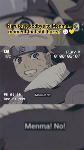 Naruto’s goodbye to Menma...😭💛 #naruto #Menma #AnimeEdits #NarutoMoments #NarutoShorts