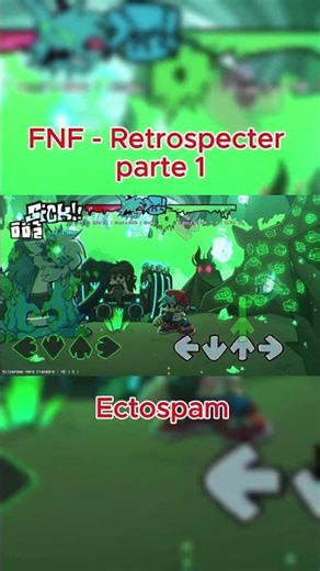 FNF - Retrospecter parte 1 - Ectospam - Kade engine