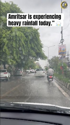 Amritsar is Experiencing Heavy Rainfall Today! 🌧️⛈️ | Monsoon in Punjab #Shorts