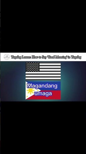 Tagalog Lesson: How to Say 'Good Morning' in Tagalog | Greetings in Tagalog