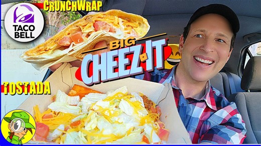 Taco Bell® CHEEZ-IT® TOTaco Bell® Cheez-it® Tostada & Crunchwrap Reviews!