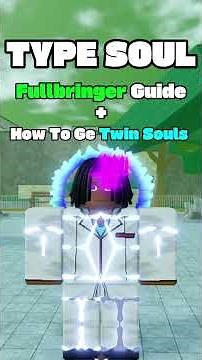 Full Fullbringer Guide In Type Soul #roblox #typesoul