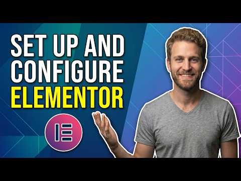 How To Set Up And Configure Elementor Plugin (Easy Step-By-Step Guide)