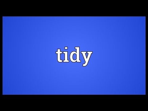 Tidy Meaning