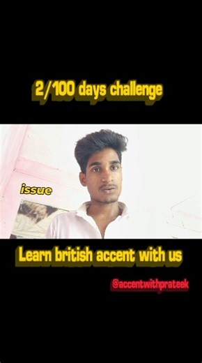 2/100 days hard challenge for enhance british accent #communication #speakingpractice #buildvocab