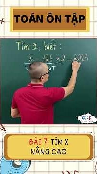 bài 7 Toán tìm x nâng cao #shorts #shortvideo #maths #fyp #xuhuong
