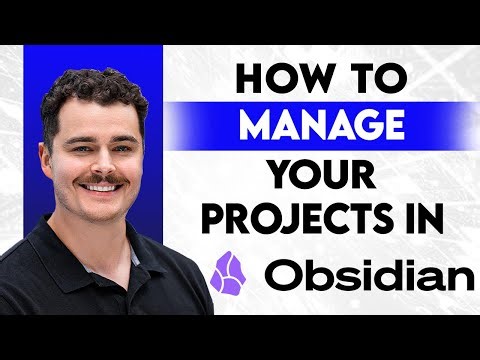 How To Manage Your Projects In Obsidian [2026 Guide]