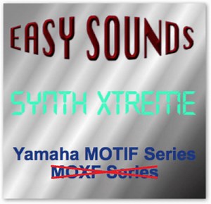 Easy Sounds Synth Xtreme (Yamaha Motif XS-XF-Montage-MODX) X0A