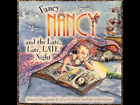 Fancy Nancy and the Late, Late, LATE Night (Read Aloud / Read Along Story)