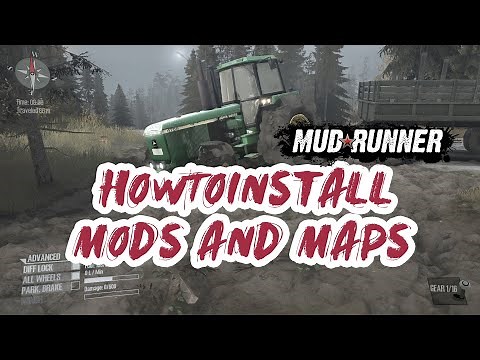 How To Install Mods and Maps for Mudrunner PC