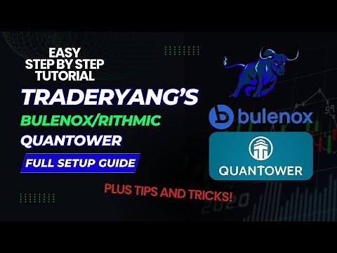Quantower Bulenox AND Rithmic Setup Guide | EASY Step-by-Step Tutorial 2025 | How to Setup Rithmic
