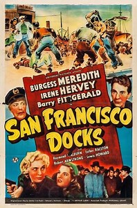 San Francisco Docks (1940) - Movie
