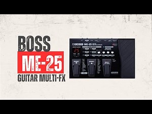 Boss ME-25 Guitar Multieffects Sound Demo Run Through
