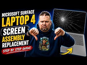 Microsoft Surface Laptop 4 Screen Assembly Replacement Guide