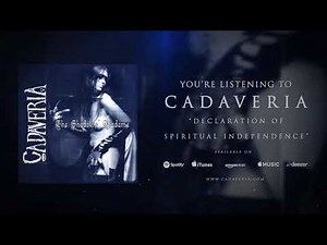 CADAVERIA - Declaration of Spiritual Independence (Official Audio)