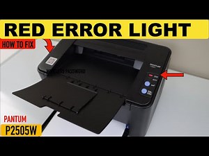 Pantum P2505W Red Light Flashing, Red Error Light !