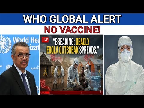 WHO Declares Global Health Emergency Over New Ebola Outbreak | Global Health Crisis