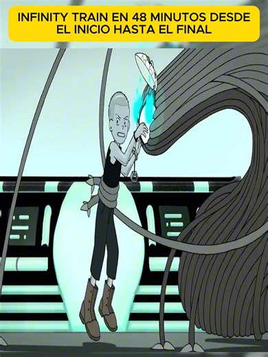 Resumen Completo de Infinity Train en 48 Minutos