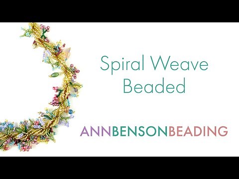 Beaded Spiral Weave Ann Benson