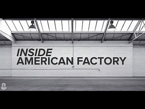 Inside American Factory