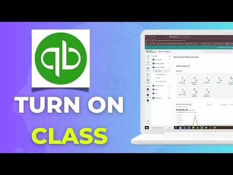 How to Turn On Class Tracking in QuickBooks Online | Full 2025 Step-by-Step Guide