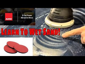 Hesitant To Learn Wet Sanding? This May Help!! Rupes X Cut Foam Abrasive Discs!!