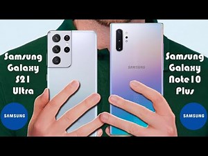 Samsung Galaxy S21 Ultra vs Samsung Galaxy Note10 Plus