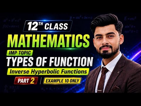 2nd Year Maths Chapter 1 | Important Topic Types of functions | Class 12 Maths | 2026