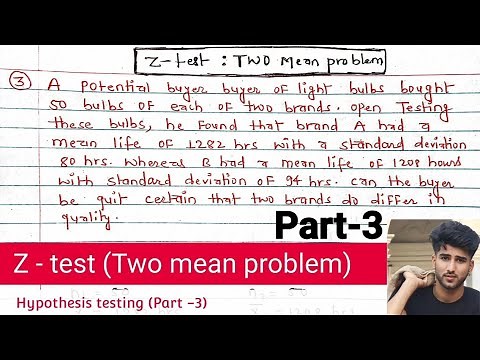 Z-test || Two mean problem || Hypothesis testing Z-test || Z test || Problem-3 || Z test Arya