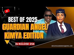 LATEST GOSPEL MIX 2025 BY DJ KCLOSE | BEST OF GUARDIAN ANGEL X ROSE MUHANDO KIMYA | FUNGA MUDOMO |