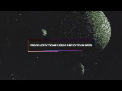 Faboover's Toonami 2022 Promo Templates