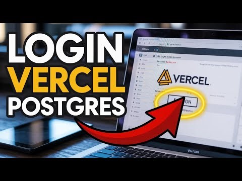 How to Login to Vercel Postgres – Manage Serverless Databases