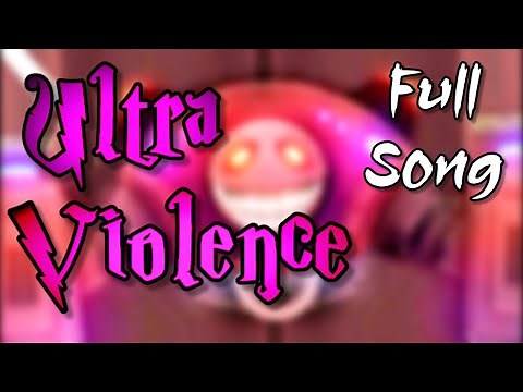 "ULTRA VIOLENCE" Full Song | GD Music