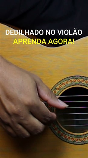 Dedilhado no Violão para Iniciantes | Aprenda Fácil Passo a Passo! #auladeviolao